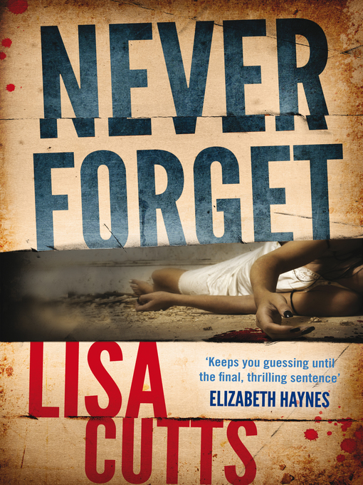 Title details for Never Forget by Lisa Cutts - Available
